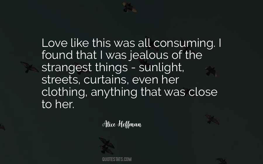 Quotes About Consuming #55382 Quotes About Consuming #55382