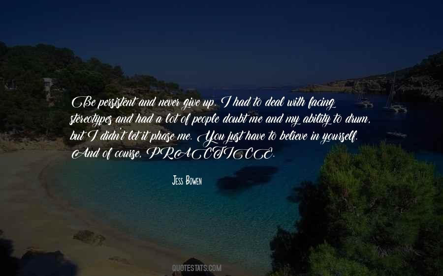 Never Give Up Never Give In Quotes #109833