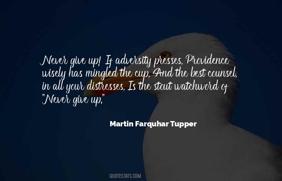 Never Give Up Never Give In Quotes #153617