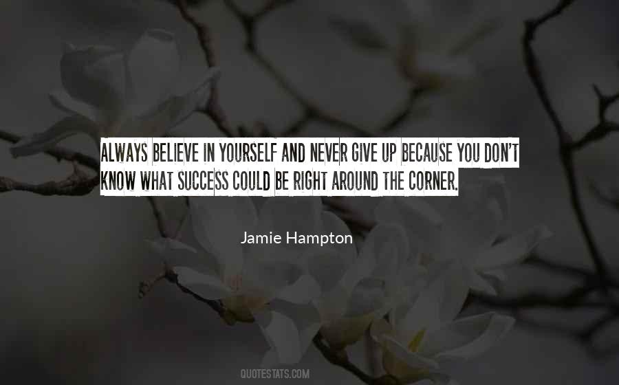 Never Give Up Never Give In Quotes #272747