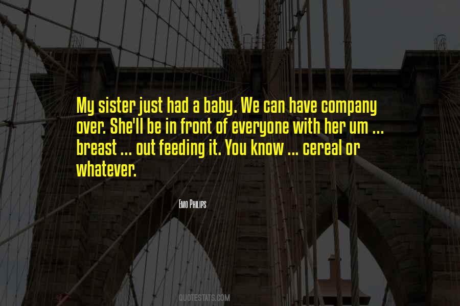 Quotes About My Baby Sister #1167333