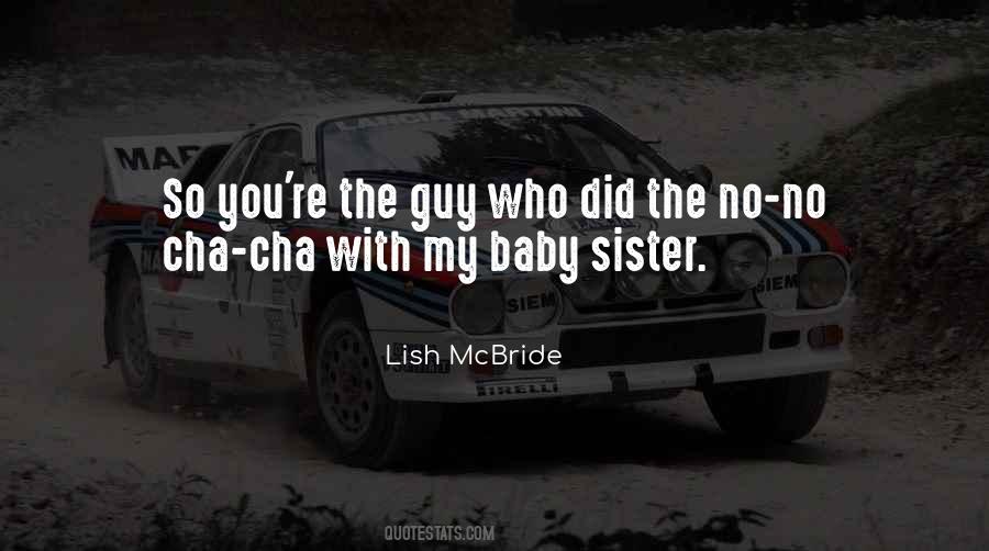 Quotes About My Baby Sister #507672