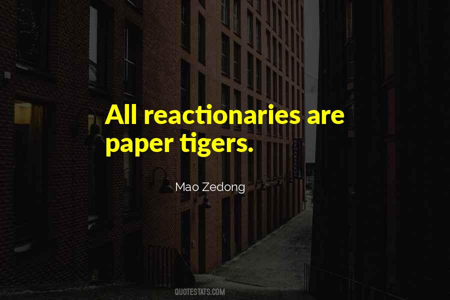 Quotes About Paper Tigers #1341200