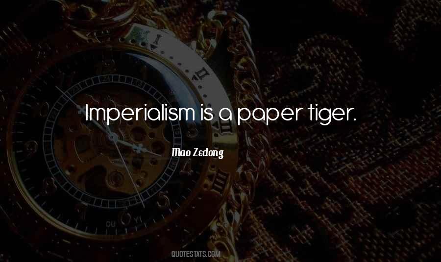 Quotes About Paper Tigers #1476395