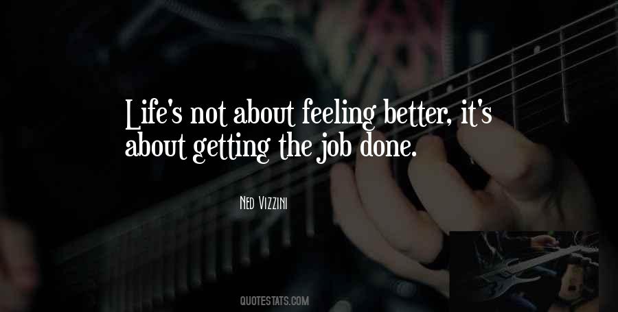 Quotes About Getting A Better Job #1365270