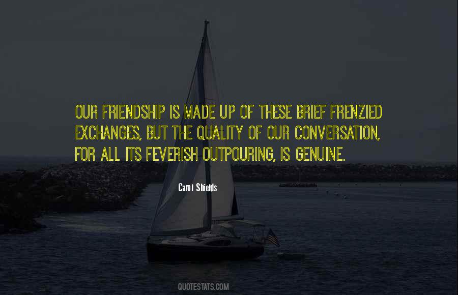 Quotes About Genuine Friendship #147523