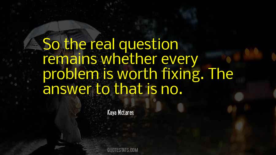 Quotes About Fixing Problems #1370547