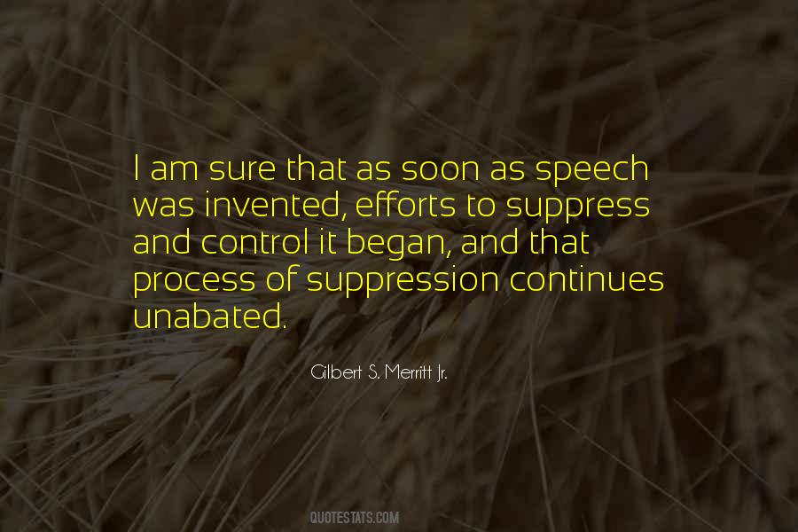 Quotes About Suppression Of Speech #329060