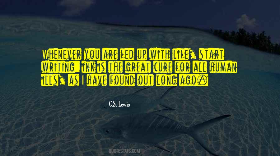 Quotes About Fed Up #169775