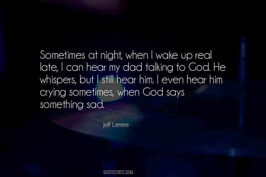 Quotes About Crying All Night #1099243