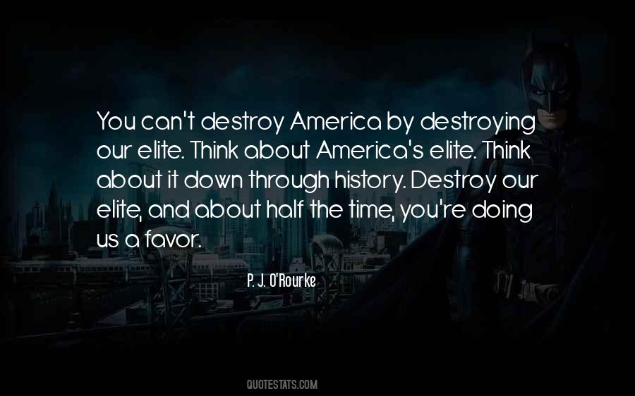 Destroying America Quotes #1144659