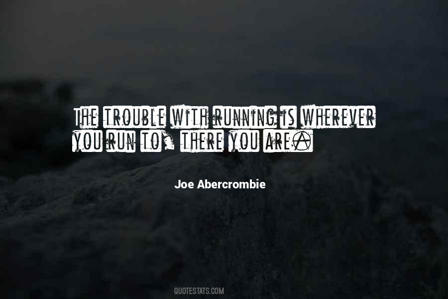 Nowhere To Run Quotes #1130