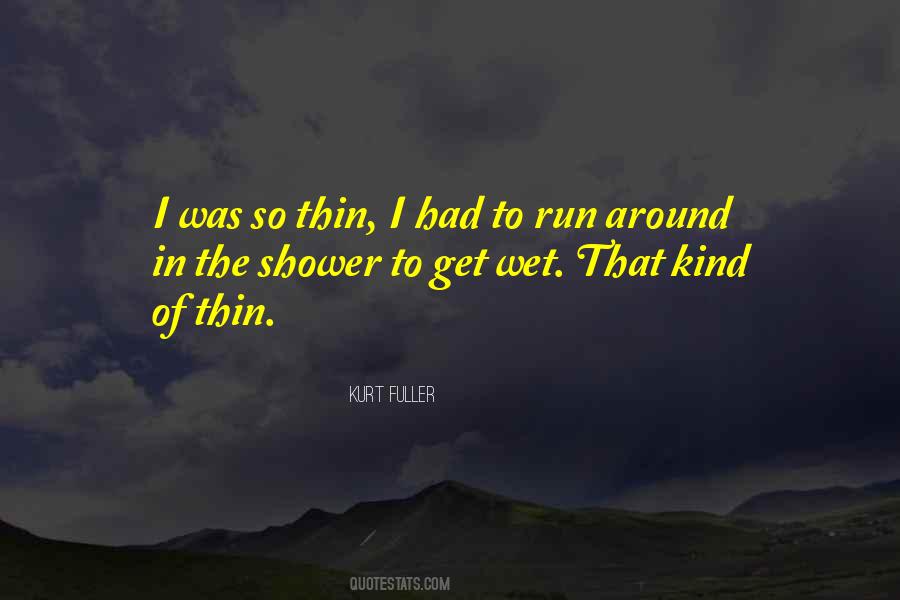 Nowhere To Run Quotes #5885