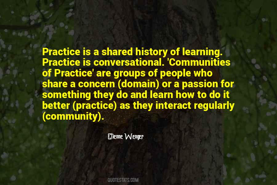 Quotes About Practice And Learning #1704455