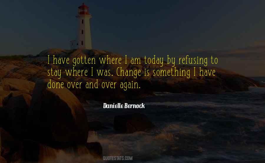 Quotes About Refusing To Change #11822