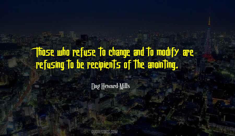 Quotes About Refusing To Change #1415838