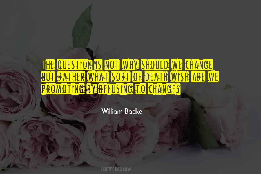 Quotes About Refusing To Change #1533718