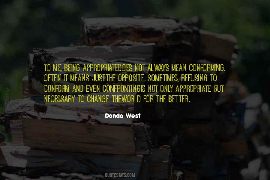 Quotes About Refusing To Change #947124