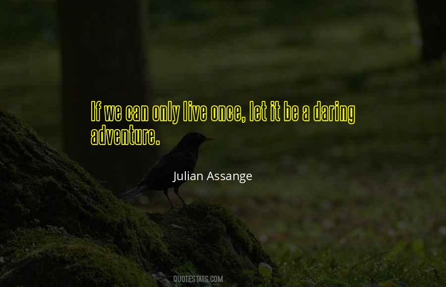 Live Is An Adventure Quotes #239321