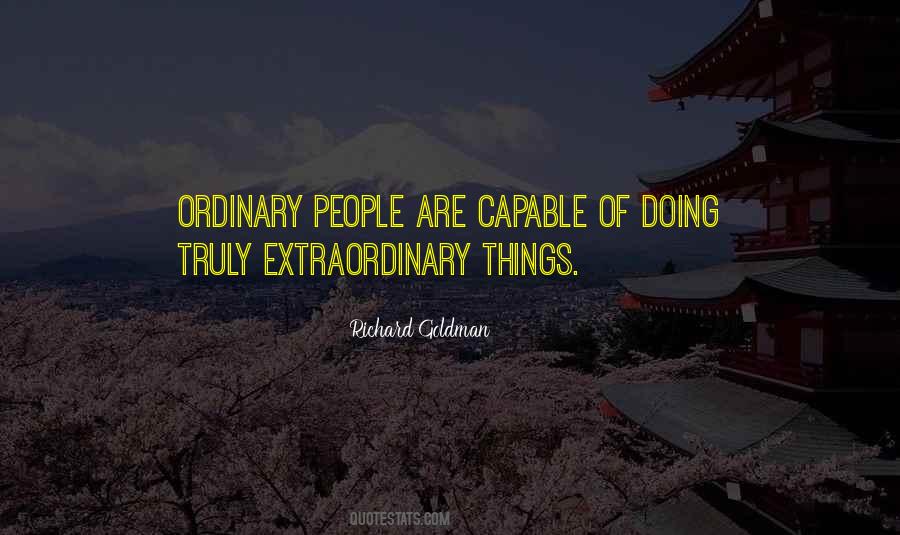 Quotes About Doing Extraordinary Things #1057944