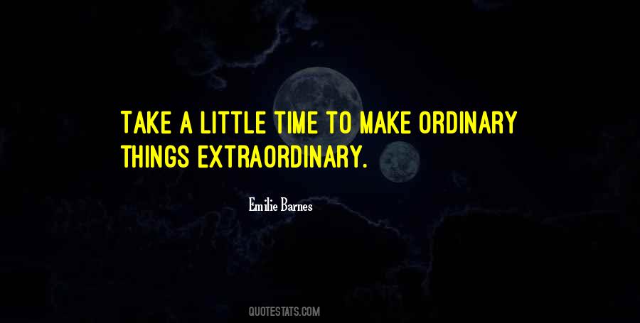 Quotes About Doing Extraordinary Things #31856