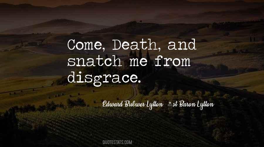 Quotes About Disgrace #1401693