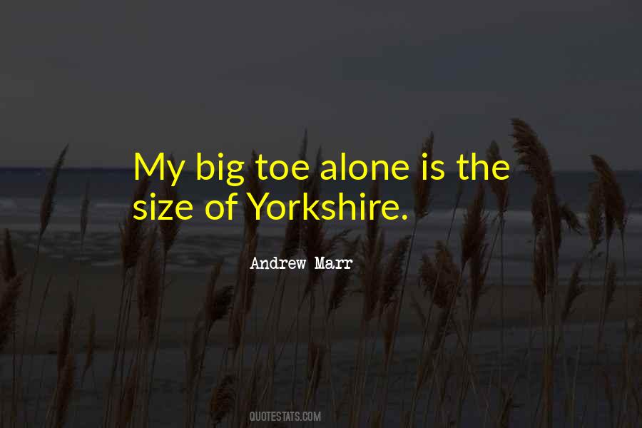 Quotes About Yorkshire #1544582