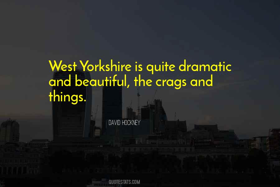 Quotes About Yorkshire #754116