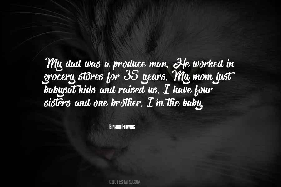 Quotes About Your Baby Brother #1247534
