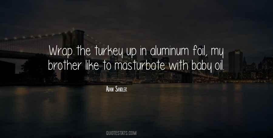 Quotes About Your Baby Brother #1648774