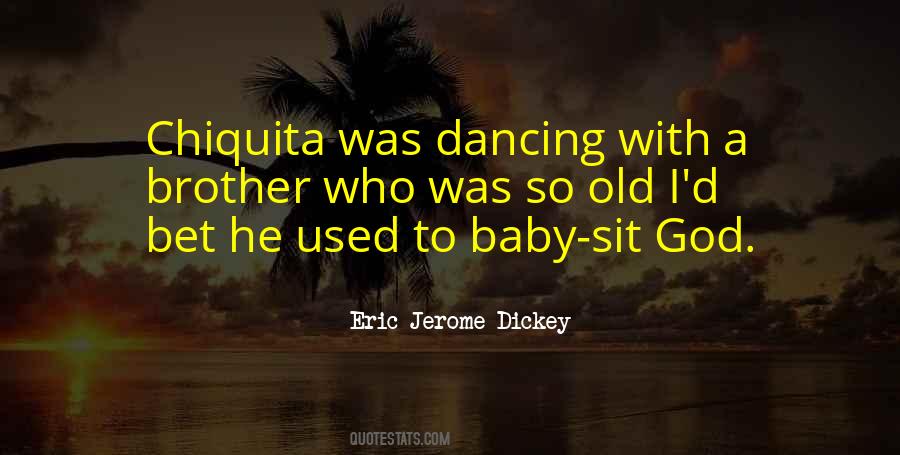 Quotes About Your Baby Brother #1785997