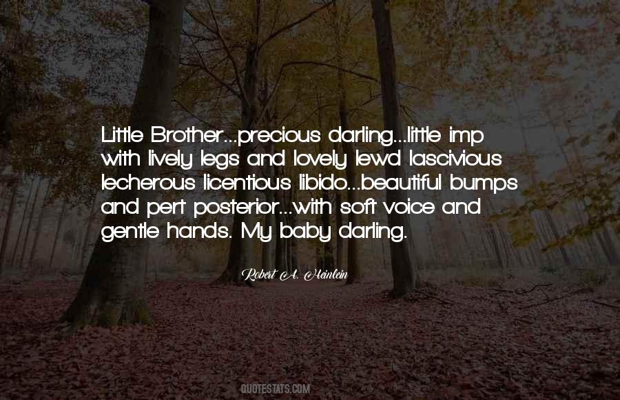 Quotes About Your Baby Brother #802962