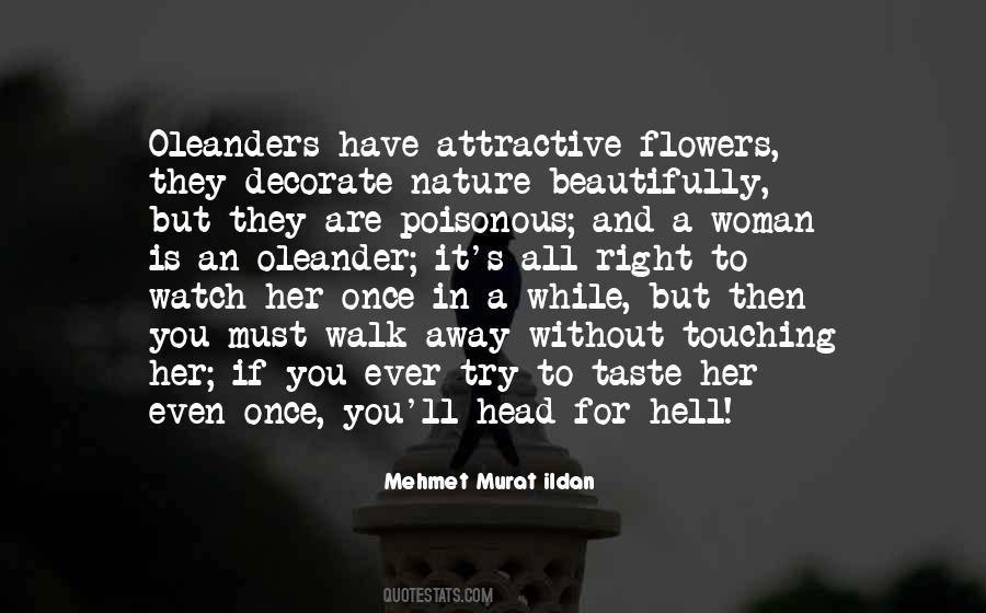 Quotes About Poisonous Flowers #1474626