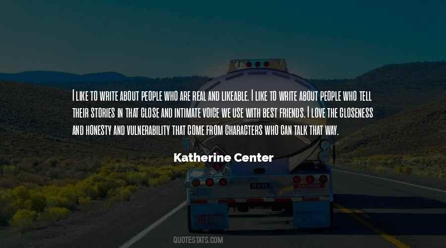 Friends To Talk To Quotes #13550
