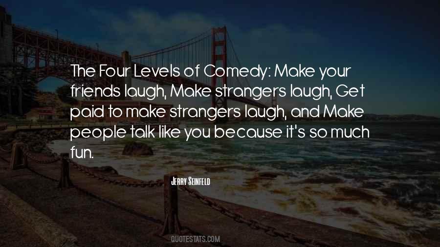 Friends To Talk To Quotes #199332
