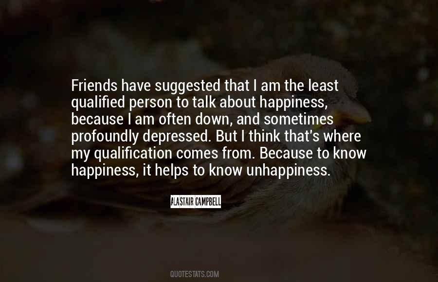 Friends To Talk To Quotes #227542