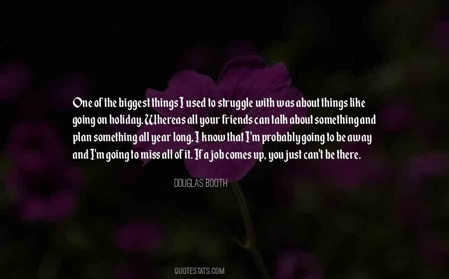 Friends To Talk To Quotes #276780