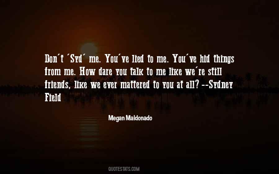 Friends To Talk To Quotes #298914