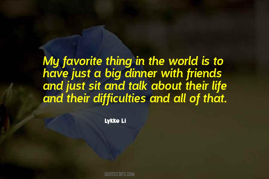 Friends To Talk To Quotes #34571