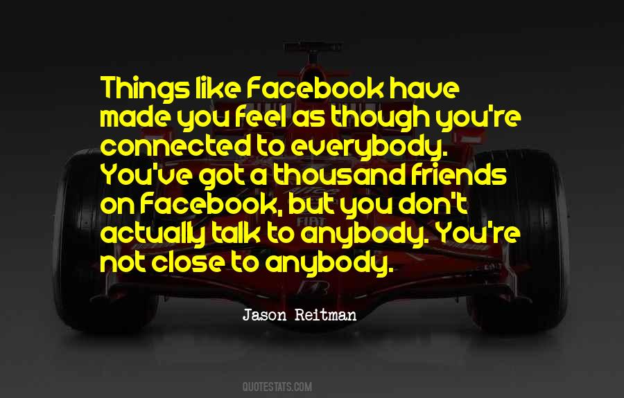 Friends To Talk To Quotes #372799