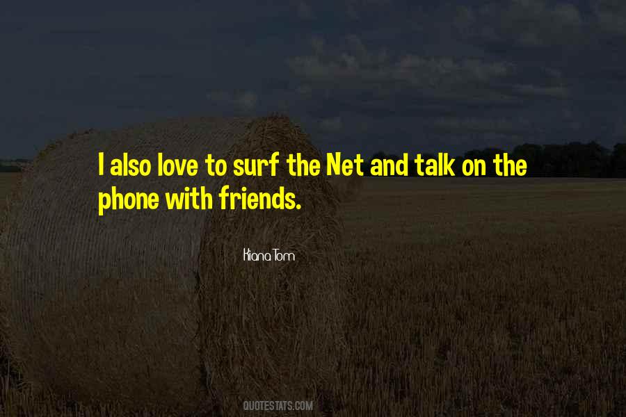 Friends To Talk To Quotes #428623