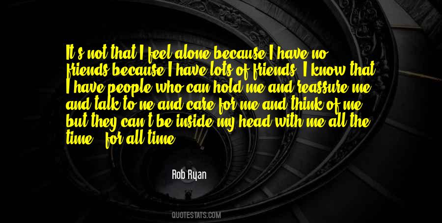Friends To Talk To Quotes #642099