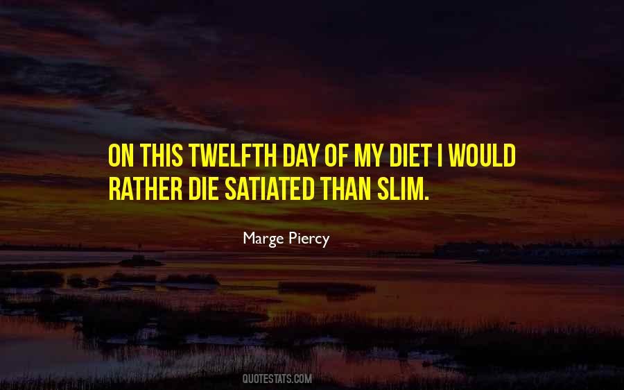 Quotes About Slim #953133