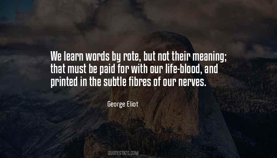 The Life Of Words Quotes #89378