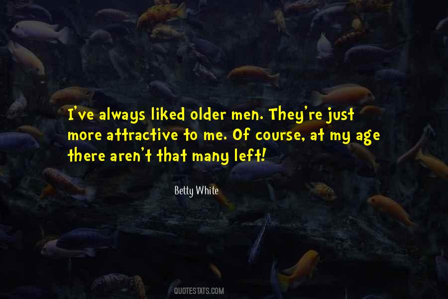 Older Men Quotes #123618