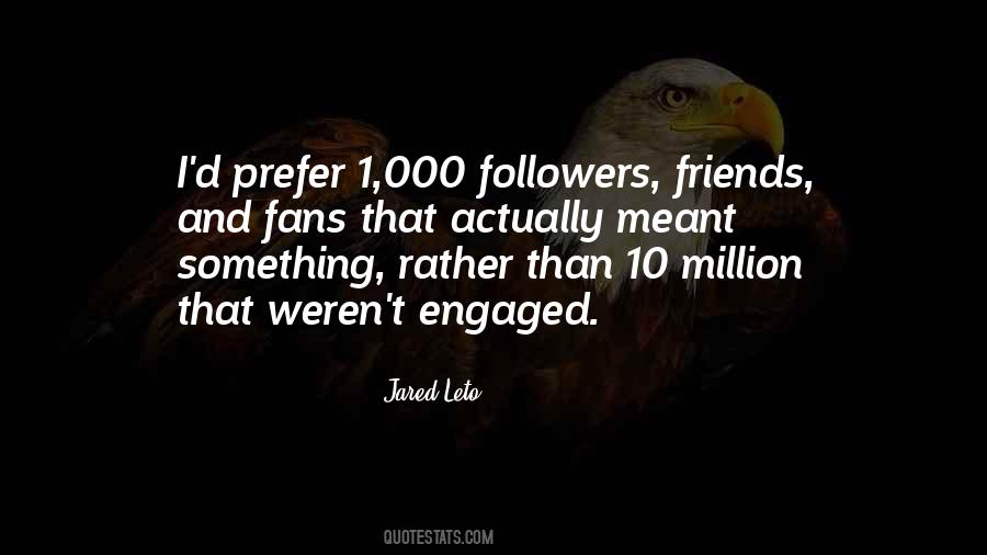Quotes About Followers #1251413