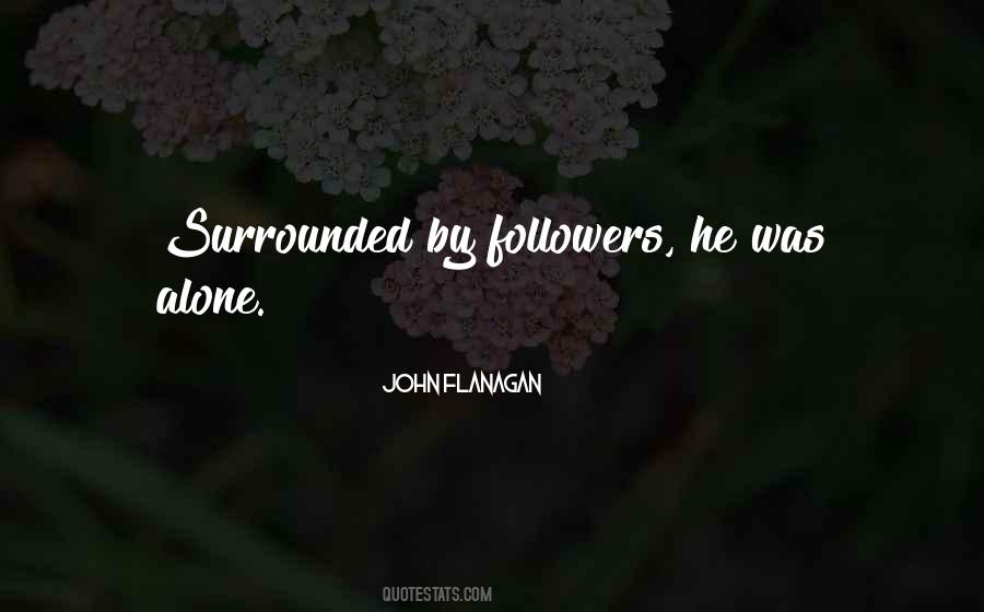 Quotes About Followers #1294391