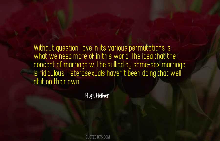 Quotes About Marriage Without Love #1859183