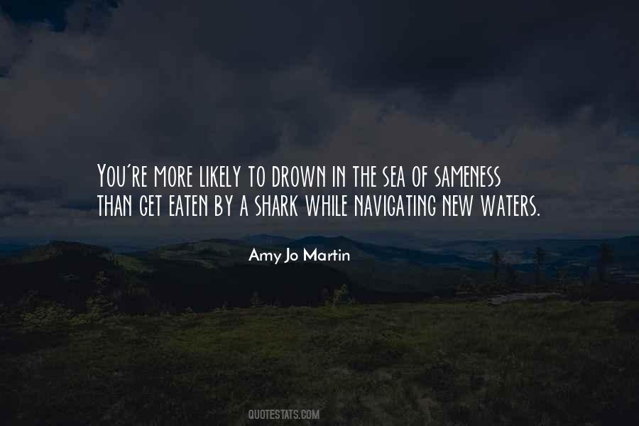 Quotes About Navigating The Sea #19773