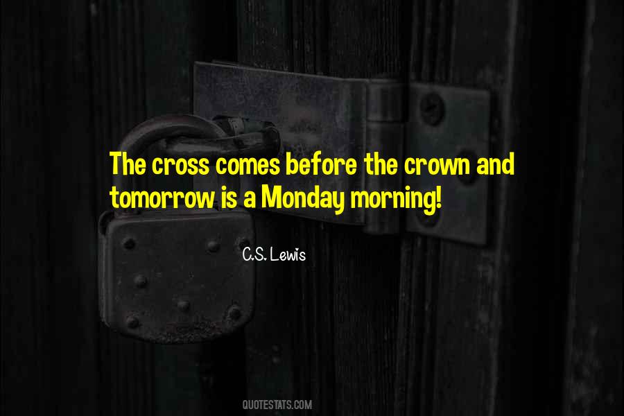 Quotes About Tomorrow Is Monday #422192